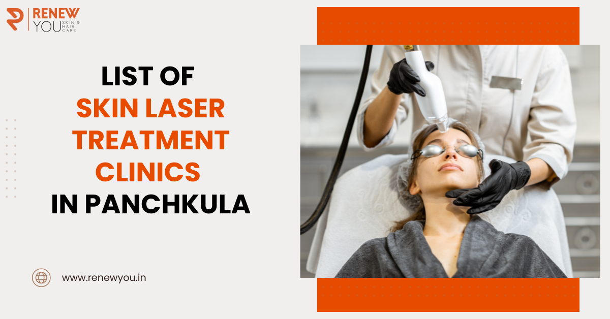 Skin Laser Treatment Clinics in Panchkula